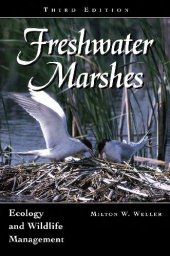 book Freshwater Marshes: Ecology and Wildlife Management (Wildlife Habitats, Vol 1)