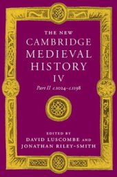 book The New Cambridge Medieval History, Vol. 4: c. 1024-c. 1198 (Part 2)