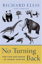 book No Turning Back: The Life and Death of Animal Species