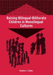 book Raising bilingual-biliterate children in monolingual cultures