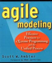 book Agile Modeling: Effective Practices for eXtreme Programming and the Unified Process