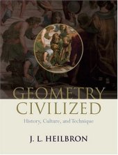 book Geometry Civilized: History, Culture, and Technique