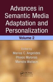 book Advances in Semantic Media Adaptation and Personalization, Volume 2