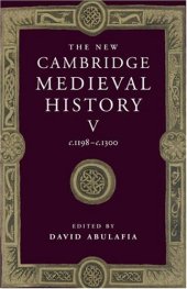 book The New Cambridge Medieval History, Vol. 5: c. 1198-c. 1300