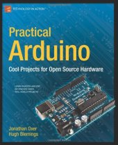 book Practical Arduino: Cool Projects for Open Source Hardware (Technology in Action)