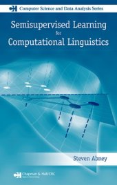 book Semisupervised Learning for Computational Linguistics (Chapman & Hall/CRC Computer Science & Data Analysis)