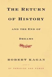 book The Return of History and the End of Dreams