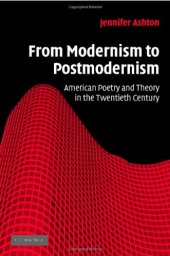 book From Modernism to Postmodernism: American Poetry and Theory in the Twentieth Century