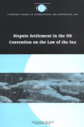 book Dispute settlement in the UN Convention on the Law of the Sea