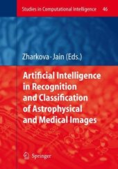 book Artificial Intelligence in Recognition and Classification of Astrophysical and Medical Images