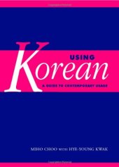 book Using Korean: A Guide to Contemporary Usage