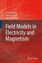 book Field Models in Electricity and Magnetism