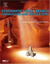 book Stochastic Local Search: Foundations & Applications (The Morgan Kaufmann Series in Artificial Intelligence)