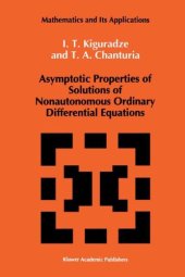 book Asymptotic Properties of Solutions of Nonautonomous Ordinary Differential Equations