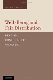 book Well-Being and Fair Distribution: Beyond Cost-Benefit Analysis