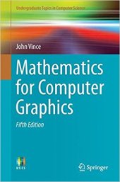 book Mathematics for Computer Graphics