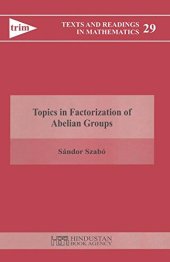 book Topics in Factorization of Abelian Groups