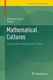 book Mathematical Cultures: The London Meetings 2012-2014