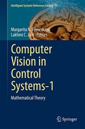 book Computer Vision in Control Systems-1: Mathematical Theory