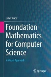 book Foundation Mathematics for Computer Science: A Visual Approach