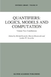 book Quantifiers: Logics, Models and Computation: Volume Two: Contributions