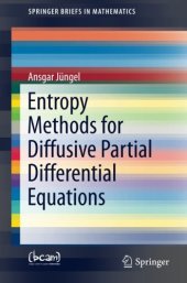 book Entropy Methods for Diffusive Partial Differential Equations