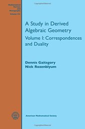 book 1: A Study in Derived Algebraic Geometry: Correspondences and Duality