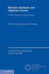 book Riemann Surfaces and Algebraic Curves: A First Course in Hurwitz Theory