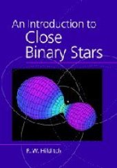 book An Introduction to Close Binary Stars