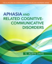 book Aphasia and Related Cognitive Communicative Disorders