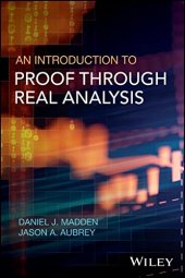 book An Introduction to Proof through Real Analysis