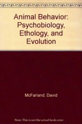 book Animal Behavior: Psychobiology, Ethology, and Evolution