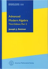 book Advanced Modern Algebra: Third Edition, Part 2