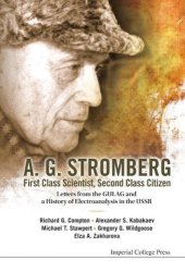 book A.G. Stromberg - First Class Scientist, Second Class Citizen: Letters from the Gulag and a History of Electroanalysis in the USSR