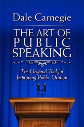 book The Art of Public Speaking: The Original Tool for Improving Public Oration