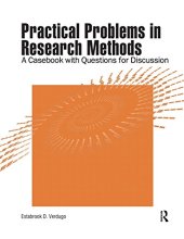 book Practical Problems in Research Methods: A Casebook with Questions for Discussion