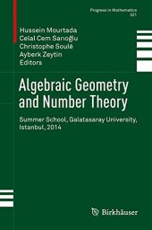 book Algebraic Geometry and Number Theory: Summer School, Galatasaray University, Istanbul, 2014