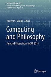 book Computing and Philosophy: Selected Papers from IACAP 2014