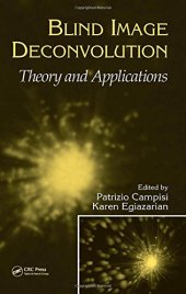 book Blind Image Deconvolution: Theory and Applications