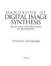 book Handbook of Digital Image Synthesis. Scientific Foundations of Rendering