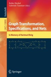 book Graph Transformation, Specifications, and Nets: In Memory of Hartmut Ehrig