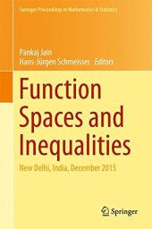 book Function Spaces and Inequalities: New Delhi, India, December 2015