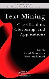 book Text Mining: Classification, Clustering, and Applications