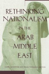 book Rethinking Nationalism in the Arab Middle East