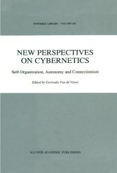 book New Perspectives on Cybernetics: Self-Organization, Autonomy and Connectionism