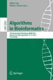 book Algorithms in Bioinformatics: 15th International Workshop, WABI 2015, Atlanta, GA, USA, September 10-12, 2015, Proceedings