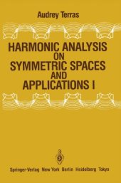 book Harmonic Analysis on Symmetric Spaces and Applications I