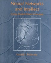 book Neural Networks and Intellect: Using Model-Based Concepts