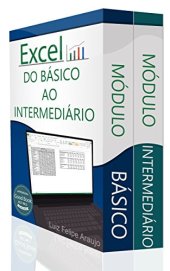 book Excel ® (2 em 1): do básico ao intermediário