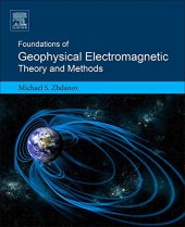 book Foundations of Geophysical Electromagnetic Theory and Methods